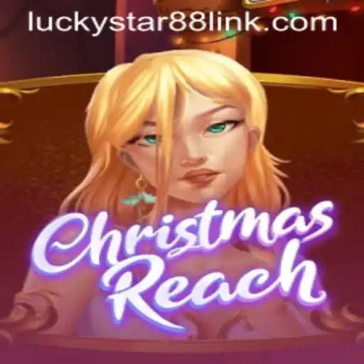 ChristmasReach: An Enchanting Journey with Luckystar88